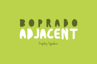 Boprado Adjacent: A New Era in Display Typography